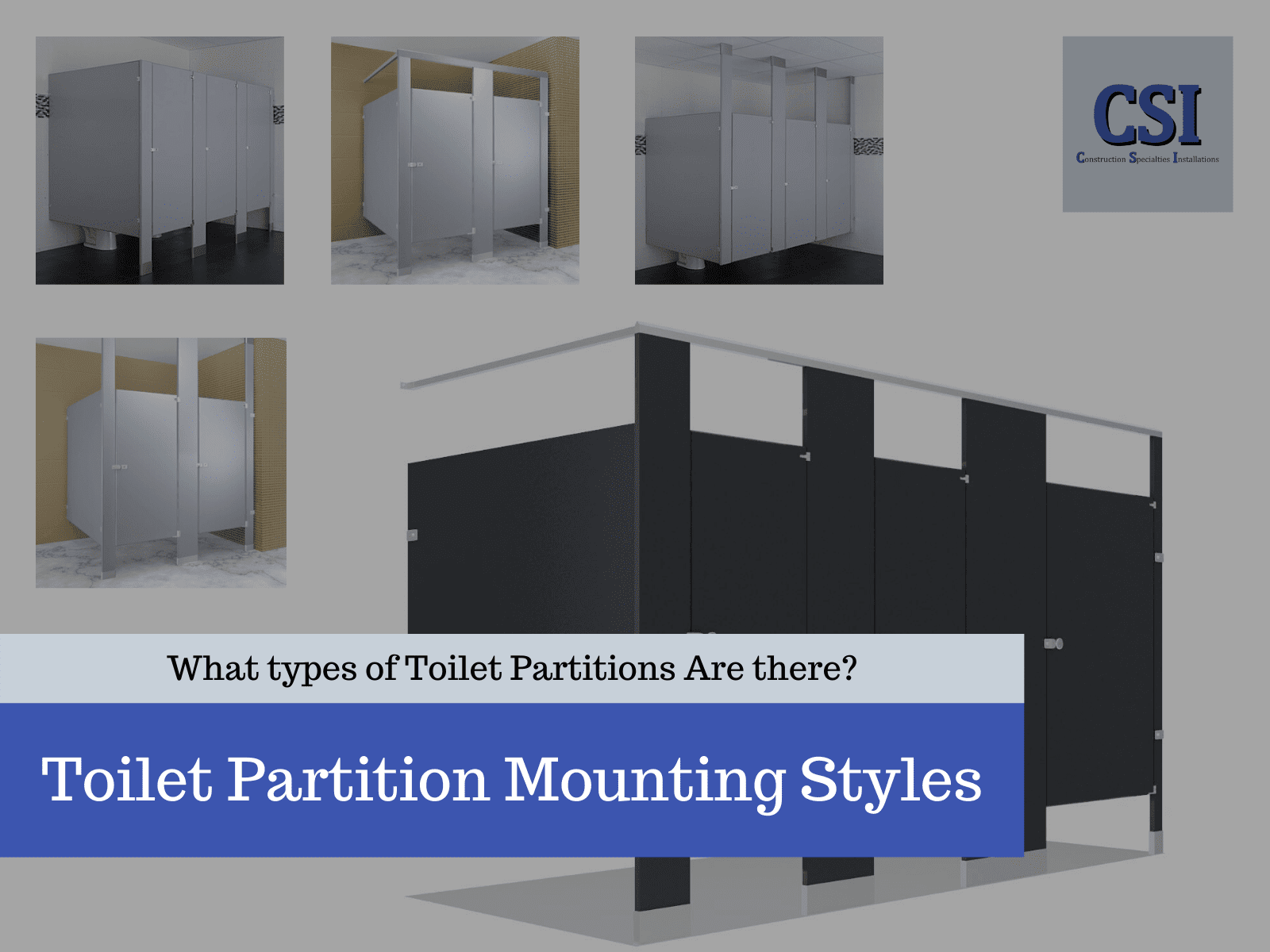 What are the Types of Toilet Partition Mounting Styles? - CS Installers